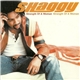 Shaggy - Strength Of A Woman